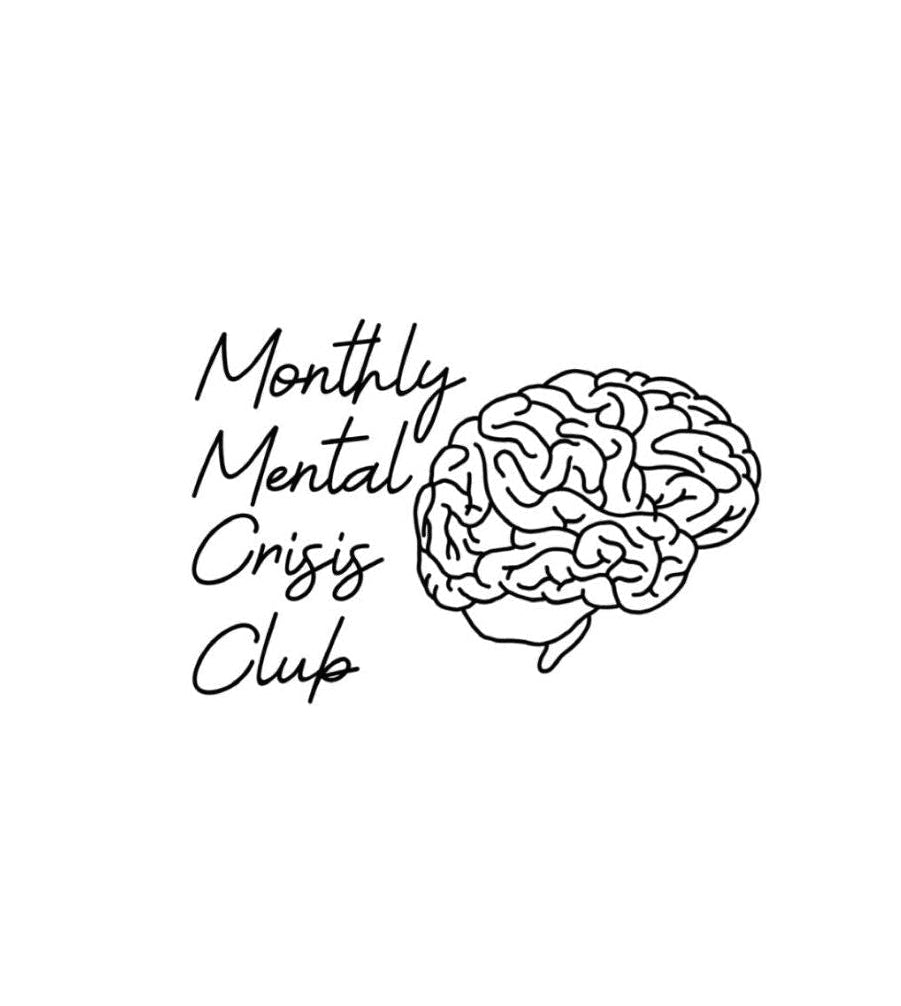 Gift 3 Months of the Monthly Mental Crisis Club | Gift Purchase Option